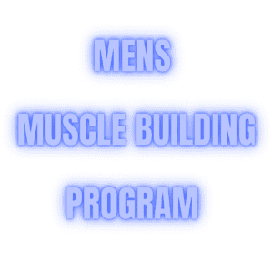 MENS MUSCLE BUILDING PROGRAM