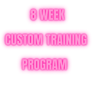 8 week custom training program graphic.